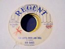 ROCKABILLY-BOB OAKES & HIS SULTANS-YOU GOTTA ROCK AND ROLL-REGENT