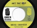 BRICE COEFIELD   AIN'T THAT RIGHT / JUST ONE MORE NIGHT   OMEN   RARE NOR. SOUL