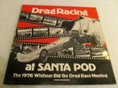 DRAG RACING AT SANTA POD 1976 WHITSUN BIG GO DRAG RACE MEETING
