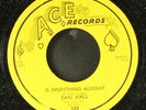 EARL KING: mother told me not to go / is everything alright ACE 7