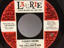 The Balloon Farm - Farmer Brown / Hurry Up 45 RPM - Tested VG+ Vinyl - Promo F6