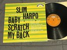 SLIM HARPO   BABY SCRATCH MY BACK LP   EXCELLO 8005 MONO   Orig. Blues LP