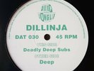 DILLINJA - DEEP / DEADLY DEEP SUBS - DEEP JUNGLE DAT030 - VERY RARE