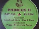 PHINEUS II - PEGGY / BOOMERANG RAGGA / KNOCKOUT NOISE DEEP JUNGLE DAT039 - RARE