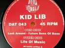 KID LIB - LIFE OF MUSIC/LOOK AROUND/FUTURE SONS OF BASS - DEEP JUNGLE DAT043