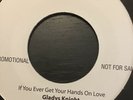 Gladys Knight-If You Ever Get Your Hands on Love/ Chris Clark- Somethings Wrong