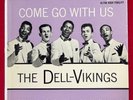 The Dell-Vikings - Come Go With Us - Dot Records DEP 1058 - Picture Sleeve - EP
