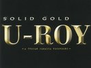 U ROY - Solid Gold - Vinyl (gatefold 2xLP)