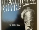 THE WHITEFIELD BROTHERS: In The Raw. Vinyl LP. Soul Fire 2002. NeoFunk Deep Funk