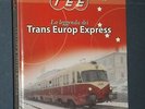 Mertens, Malaspina - TEE La leggenda dei Trans Europ Express - ETR - 2008 (97...