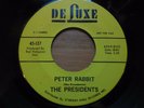 THE PRESIDENTS - Peter Rabbit / Which Way - 45 7