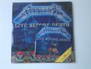 METALLICA Live Before Death 2LP + 7