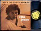 ETTA JONES Don't Go To Strangers LP PRESTIGE PRLP 7186 US 1960 NY RVG DG MONO