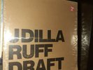 J Dilla 'Ruff Draft' vinyl