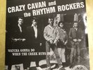 crazy cavan vinyl Watch’s Gonna Do Ex 45 Rpm