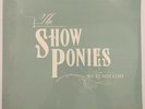 The Show Ponies We’re Not Lost Vinyl LP Bluegrass RARE