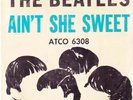 The Beatles - Ain't She Sweet/Nobody's Child + Picture Sleeve