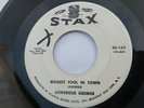 GEORGEOUS GEORGE   SWEET THING b/w THE BIGGEST FOOL IN TOWN - U.S STAX DEMO