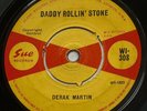 DERAK MARTIN-DADDY ROLLIN’ STONE-UK VINYL SUE 7”-60S NORTHERN SOUL-1964-HEAR
