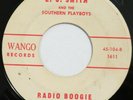 L.C. SMITH & SOUTHERN PLAYBOYS Radio Boogie WANGO 45 rockabilly bopper 7