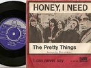 THE PRETTY THINGS HONEY I NEED & NEVER SAY NORWAY DANISH 45+PS `66 MOD FREAKBEAT