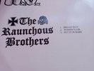 ANAL CUNT / THE RAUNCHOUS BROTHERS....7