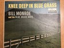 Bill Monroe N His Blue Grass Boys country LP Knee Deep In Blue Grass on Decca