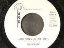 CAUSE: hard times (in the city) ASG 7