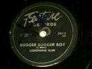Lightning Slim - Bugger Bugger Boy / Ethel Mae Feature Records 3012 78rpm - 1955