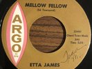 ETTA JAMES Mellow Fellow / Bobby Is His Name Rare R&B Northern Soul Argo 45