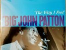 Big John Patton - The Way I Feel - Blue Note BST 84174 - 2016 Reissue 180g