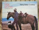 Chris Ledoux,   Thirty Dollar Cowboy Vinyl Record