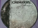 Crematory - Believe / Picture Vinyl  / 1.Pressung 2000 / UNGESPIELT