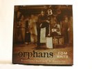 Tom Waits – Orphans (Brawlers, Bawlers & Bastards)