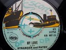 REGGAE,SKA. STRANGER & PATSY,MY LOVE / SWEET CONFUSION ,WINDSOR CASTLE.ESCORT.