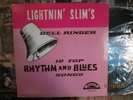 Lightnin Slim Lp Bell Ringer Ex TESTED PLAYS GREAT