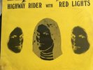 Black Axe ‎– Highway Rider With Red Lights. 7”