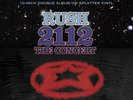 Rush - 2112 The Concert (Double Splatter Vinyl) (10) (UK IMPORT) VINYL LP NEW