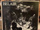 Belair - Relax, You’re Soaking In It Private Press LP 1980 SIGNED