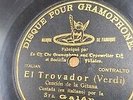 OPERA 78 rpm RECORD G&T GC 53367 RAMONA GALÁN Trovatore VERDI Madrid 1904 RARE