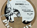 78rpm 10” PICCADILLY No:881 1931.WHITE STAR SYNCOPATORS RHYMES PART 1 & PART II
