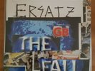 The Fall - Ersatz GB, ORG 2011 12