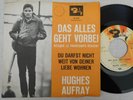 HUGHES AUFRAY - Das alles geht vorbei