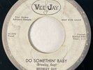 BROWLEY GUY Do Somethin' Baby / Holdin' On Vee Jay R&B Blues Soul Promo 45 HEAR