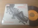 CONTINUAVANO A CHIAMARLO TRINITA' - ED ANGOLA - VINILE 7