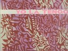 2xLP Yo la Tengo I Am Not Afraid Of You And I Will Beat Your Ass FOC Matador