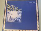 So You Wanna Go Back to Egypt by Keith Green (1980 Pretty Good Records PGR-1 LP)