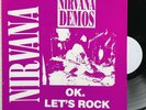 NIRVANA . ok let's rock Demos LP 80s Soundgarden Pearl Jam Mudhoney Foo Fighters