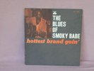 Smoky Babe  The Blues Of Smoky Babe ORIGINAL lp EXCELLENT PROMO