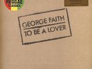 George Faith - To Be A Lover LP(New Factory Sealed 180gm Audiophile Black Vinyl)